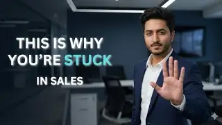 Sales Mistakes That Are Killing Your Career (No One Tells You This)
