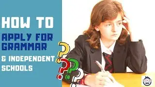 The 11 Plus: When to Apply for Grammar Schools and Independent Schools 📝