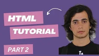 #2 HTML Tutorial for Beginners - Free Code Camp Curriculum