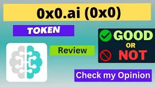 Is 0x0.ai (0x0) token Good Or Not | Review About 0x0 Token