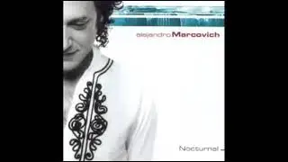ALEJANDRO MARCOVICH l NOCTURNAL (E P) Completo