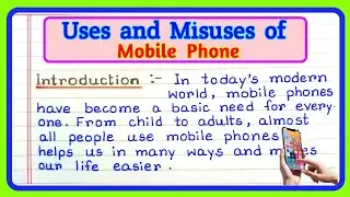 Mobile Phone Composition/ Advantages and Disadvantages of Mobile Phone/ Mobile Phone Essay /