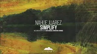 Nahue Juarez - Simplify (Juan Hansen Remix)