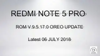 REDMI Note 5 PRO MIUI 9.5.17.0 STABLE UPDATE Released