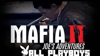 Mafia 2 Joes Adventures - all Playboy Locations