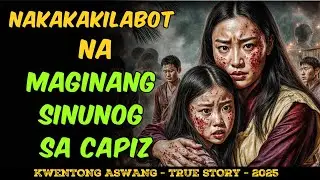 NAKAKAKILABOT NA MAGINANG SINUNOG NG BUHAY SA CAPIZ