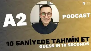 A2 Türkçe Podcast  | 10 Saniyede Tahmin Et | Telegram Live
