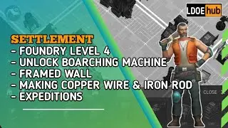 FOUNDRY LEVEL 4 | SETTLEMENT | LAST DAY ON EARTH