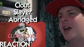 Clout Slayer Abridged (Parody) | One Shot | 2nd Gear Squad (2GS) REACTION