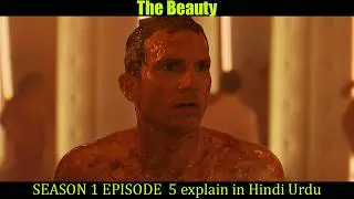 The Beauty  Season 1 Episode 5 Explain in Hindi/Urdu Full Summary Recap