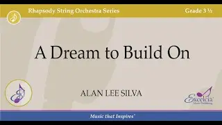A Dream to Build On - Alan Lee Silva