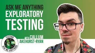 How to change the mindset of testers from manual to exploratory testing | Callum Akehurst-Ryan