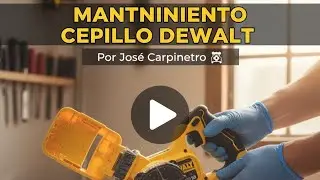 C&oacute;mo limpiar y ajustar tu Cepillo DeWalt como un profesional #viral