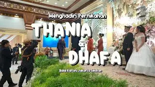 Attending Thania and Dhafa's Wedding