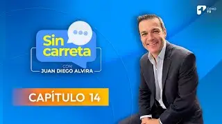 📺 Sin Carreta con Juan Diego Alvira | Cap&iacute;tulo 14 - Canal 1