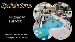 Welcome To Paradise:  Checking Out The Adult ONLY Fun at Island Waterpark in Showboat