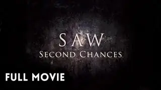 Saw: Second Chances (2024) - Saw Fan Film