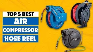 Top 5 Best Air Compressor Hose Reels 2025