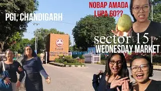 Let's go to PGI and Sector 15 Wednesday market 