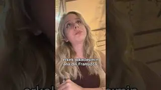 Yabancı erkek arkadaş problemleri #ingilizce #fransızca #komik #yabanci #t&uuml;rk&ccedil;e #dil #viral #aşk