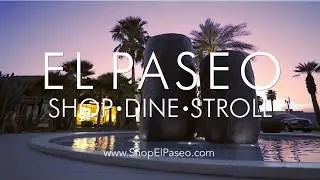 El Paseo Shop Dine Stroll