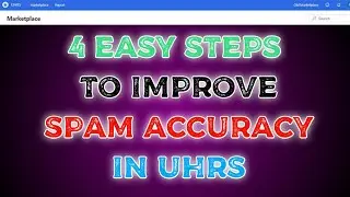 How to improve Spam Accuracy on UHRS - UHRS tips on Accuracy