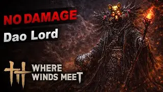 Dao Lord No Hit (Max Difficulty) - Where Winds Meet | They were just kids🥱