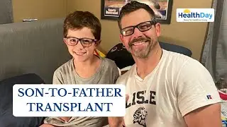 9-Year-Old Donates Stem Cells to Help Save His Father&rsquo;s Life