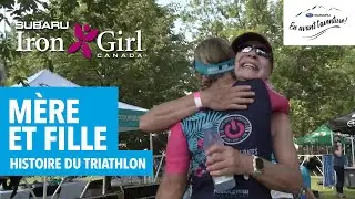 Subaru en avant l'aventure - Subaru IRON Girl Canada : Une histoire de triathlon entre m&egrave;re et fille