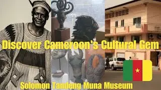 Cameroon's Hidden Treasure: Inside The Solomon Tandeng Muna Museum .