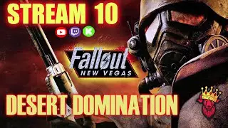 GOAT3M DOMINATES The Desert - Fallout New Vegas - Stream 10