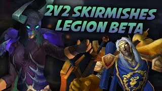 Prot Warrior & Affliction Warlock 2v2 Skirmishes - Swifty Plays Wow Legion Beta