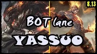YASSUO Yasuo ADC - Yasuo vs Brand BOT lane Stream 8.13 Gameplay Season 8