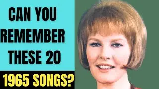 Can you Remember these 20 forgotten hit songs from 1965? 