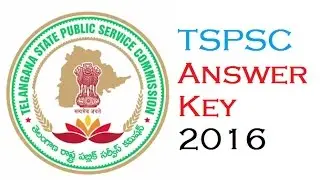 Group2 TSPSC PAPER 2 (11-11-2016) ANSWER KEY| 2016 TSPSC GROUP2 KEY | GROUP2 ANSWER SHEET