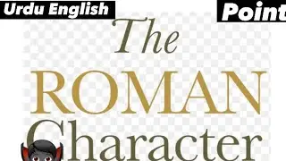 The roman character , likhne,parhne ka tarika