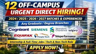 12 Urgent Off Campus Hiring 🔥 Mass Hiring Freshers 2026/2025/2024 Batch | Without Coding Jobs