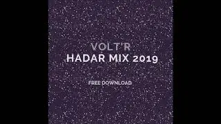 Volt'R - Hadar Mix 2019 FREE DOWNLOAD