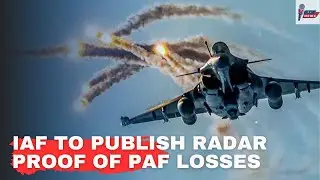 IAF to Publish Radar Proof of PAF Losses
