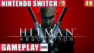 Hitman: Absolution Nintendo Switch 1 Gameplay in 4K