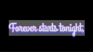 Forever starts tonight full song #song 