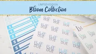 Weekly Planner Stickers - Limited Edition Bloom Collection