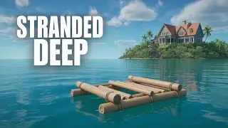 HUGE Adventure To Build A MANSION In Stranded Deep!