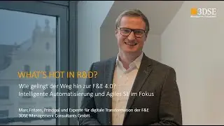What's hot in R&D?  F&E 4.0 - Intelligente Automatisierung & Agiles Systems Engineering im Fokus