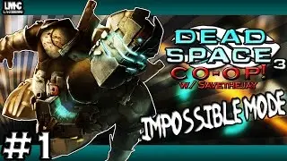 Dead Space 3 Xbox 360 - Co-Op with Savethejay - Part 1