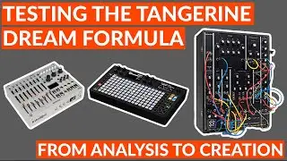 Testing the Tangerine Dream Formula: From Analysis to Creation