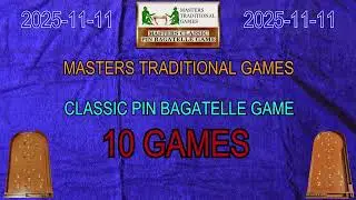 2025 11 11 Masters Traditional Games Classic Pin Bagatelle