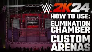 КАК ИСПОЛЬЗОВАТЬ WWE 2K24: ПОЛЬЗОВАТЕЛЬСКИЕ АРЕНЫ ELIMINATION CHAMBER