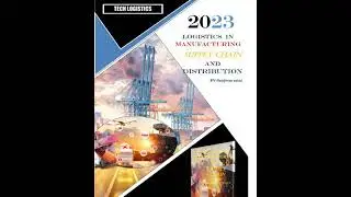Logistics in Manufacturing, Supply Chain, and Distribution - Sanjivan Saini