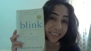 3 Things I Learnt from Blink: The Power of Thinking Without Thinking By Malcolm Gladwell
